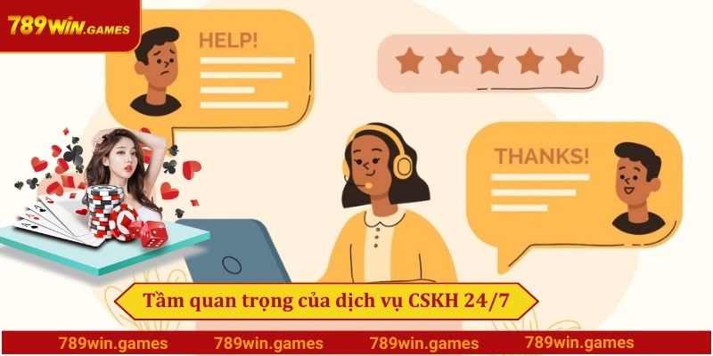 Tầm quan trọng của dịch vụ CSKH 24/7