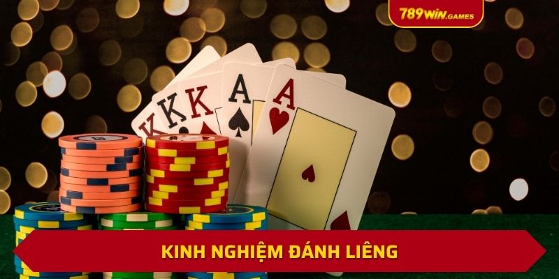 Kinh Nghiệm Đánh Liêng